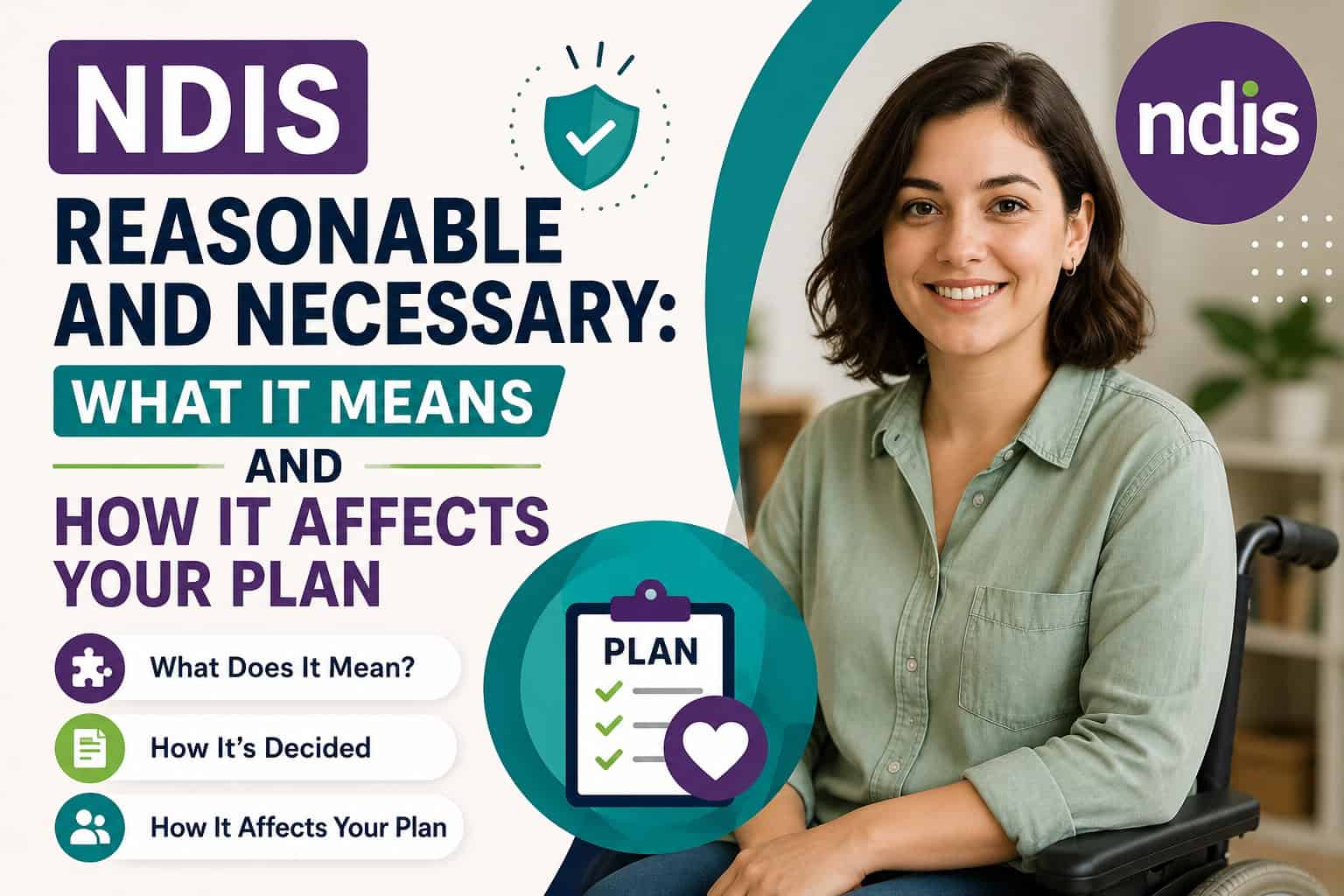 NDIS Reasonable and Necessary: What It Means and How It Affects Your Plan